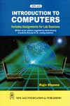 NewAge Introduction to Computers Includes Assignments for Lab Science